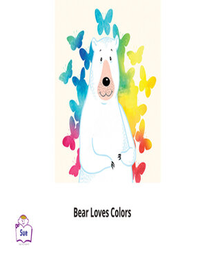 cover image of Bear Loves Colors